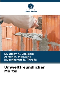 Umweltfreundlicher Mörtel (German Edition)