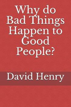 Paperback Why Do Bad Things Happen to Good People? Book