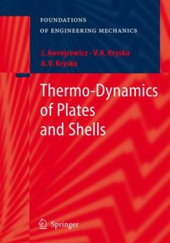 Hardcover Thermo-Dynamics of Plates and Shells Book