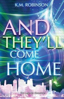 Paperback And They'll Come Home Book