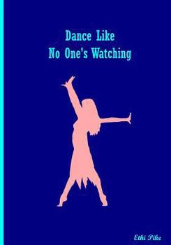 Paperback Dance Like No One's Watching: Collectible Notebook Book