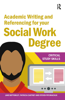 Hardcover Academic Writing and Referencing for your Social Work Degree Book