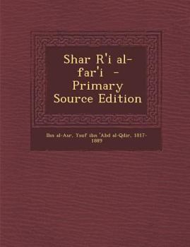 Paperback Shar R'i Al-Far'i - Primary Source Edition [Arabic] Book