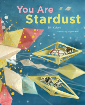 Hardcover You Are Stardust Book