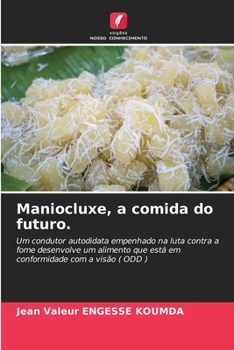 Paperback Maniocluxe, a comida do futuro. [Portuguese] Book