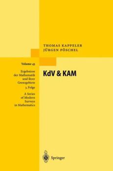 KdV & KAM (Ergebnisse der Mathematik und ihrer Grenzgebiete. 3. Folge / A Series of Modern Surveys in Mathematics)