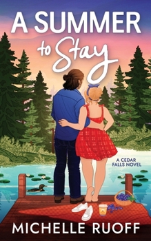 Paperback A Summer to Stay: A small-town, second-chance romance Book
