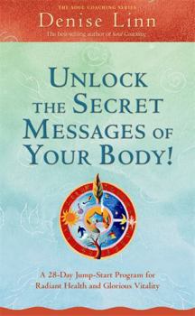 Paperback Unlock the Secret Messages of Your Body Book