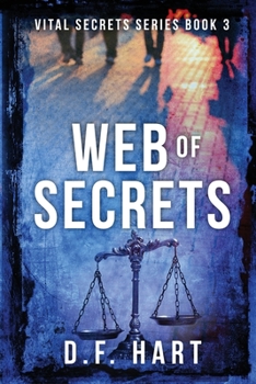 Paperback Web of Secrets: Vital Secrets, Book Three Book