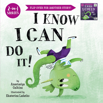 Paperback I Know I Can Do It!/I Wish I Could Do It! Book