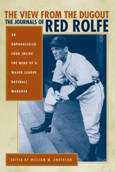 Hardcover The View from the Dugout: The Journals of Red Rolfe Book