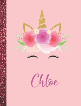 Paperback Chloe: Chloe Marble Size Unicorn SketchBook Personalized White Paper for Girls and Kids to Drawing and Sketching Doodle Takin Book