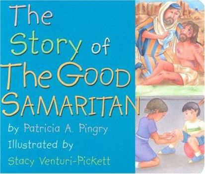 Board book The Story of the Good Samaritan Book