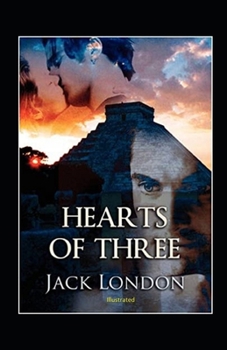 Paperback Hearts of Three Illustrated Book