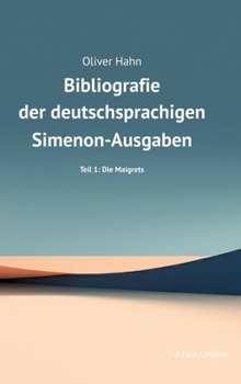 Hardcover Simenon-Bibliografie: Teil 1: Die Maigrets [German] Book