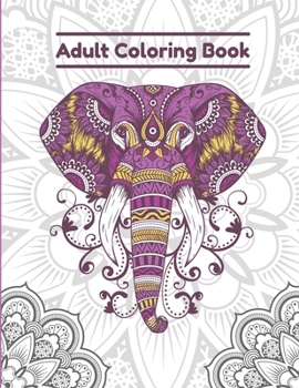 Paperback Adult Coloring Book: Coloring Book With 60 Stress Relieving Mandala Animal Designs And Patterns For Relaxation Book