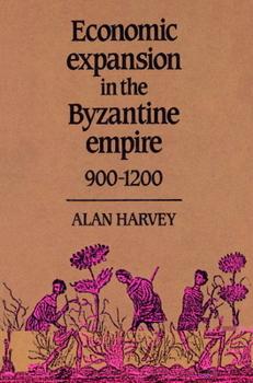 Paperback Economic Expansion in the Byzantine Empire, 900 1200 Book