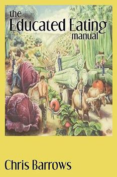 Paperback The Educated Eating Manual Book