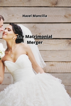 Paperback The Matrimonial Merger [Spanish] Book