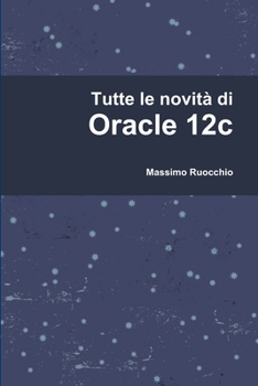 Paperback Tutte le novità di Oracle 12c [Italian] Book