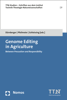 Paperback Genome Editing in Agriculture: Between Precaution and Responsibility Book