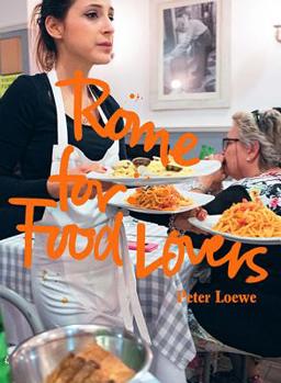 Paperback Rome for Food Lovers Book