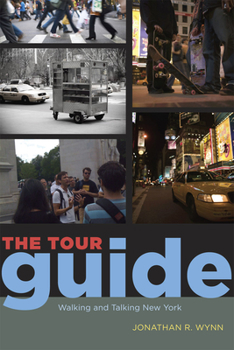 Paperback The Tour Guide: Walking and Talking New York Book