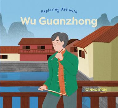 Hardcover Exploring Art With Wu Guanzhong Book