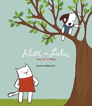 Hardcover Alex and Lulu: Two of a Kind Book