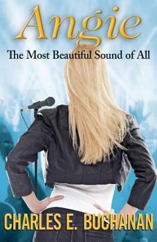 Paperback Angie: The Most Beautiful Sound of All Book