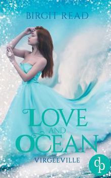 Paperback Love and Ocean: (Liebe, Romantasy) [German] Book