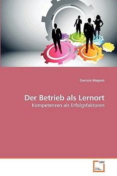 Paperback Der Betrieb als Lernort [German] Book