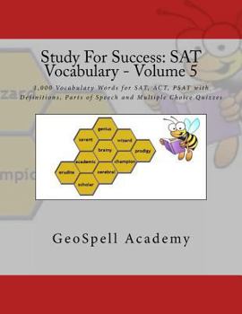 Paperback Study For Success: SAT Vocabulary - Volume 5: 1,000 Vocabulary Words for SAT, ACT, PSAT with Definitions, Parts of Speech and Multiple Ch Book