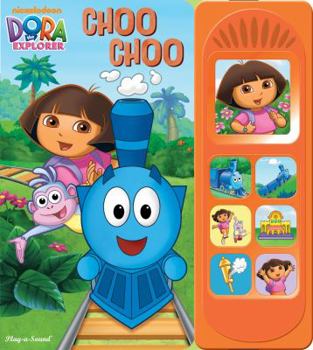 Hardcover Dora Choo Choo Little Sound Book