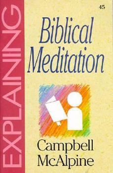 Paperback Biblical Meditation (The Explaining Series) Book