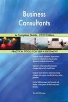 Paperback Business Consultants A Complete Guide - 2020 Edition Book