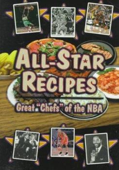 Paperback All-Star Recipes: Great "Chefs" of the Nba Book