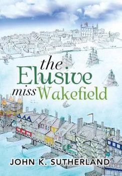 Hardcover The Elusive Miss Wakefield Book