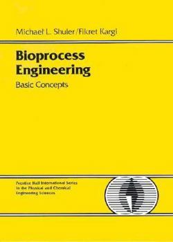 Hardcover Bioprocess Engineering: Basic Concepts Book