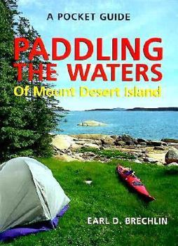 Paperback Pocket Guide to Paddling the Waters of Mt. Desert Island Book