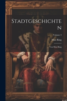 Paperback Stadtgeschichten: Von Max Ring; Volume 3 [German] Book