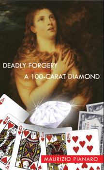Paperback Deadly Forgery & A 100 - Carat Diamond Book