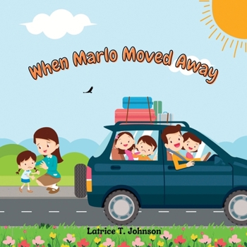 Paperback When Marlo Moved Away Book