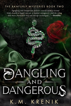 Paperback Dangling and Dangerous Book