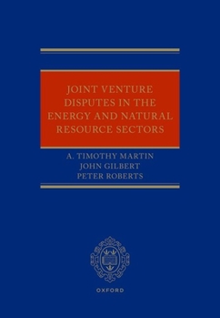 Hardcover Joint Venture Disputes in the Energy and Natural Resource Sectors Book