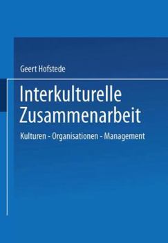 Paperback Interkulturelle Zusammenarbeit: Kulturen -- Organisationen -- Management [German] Book