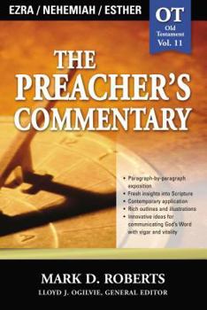 Paperback The Preacher's Commentary - Vol. 11: Ezra / Nehemiah / Esther: 11 Book