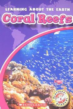 Coral Reefs - Book  of the Learning About the Earth