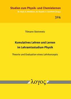 Paperback Kumulatives Lehren Und Lernen Im Lehramtsstudium Physik: Theorie Und Evaluation Eines Lehrkonzepts [German] Book