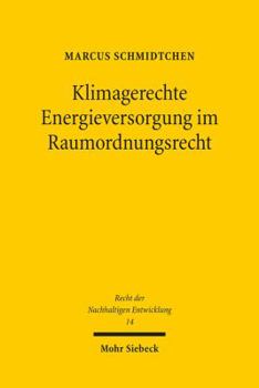 Paperback Klimagerechte Energieversorgung Im Raumordnungsrecht [German] Book